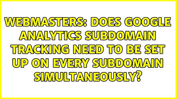 Does Google Analytics subdomain tracking need to be set up on every subdomain simultaneously?