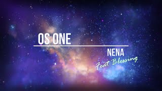 Os One X Blessing - Nena