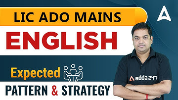LIC ADO Mains 2023 | LIC ADO Mains English EXPECTED PATTERN & STRATEGY | By Santosh Ray