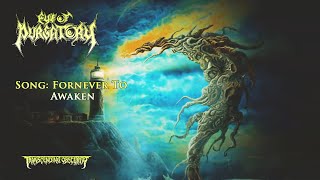 EYE OF PURGATORY (Sweden) - Fornever To Awaken OFFICIAL VIDEO (Death Metal) Transcending Obscurity