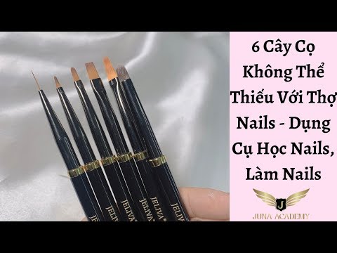 6 Cây Cọ Không Thể Thiếu Với Thợ Nails - Dụng Cụ Học Nails, Làm Nails