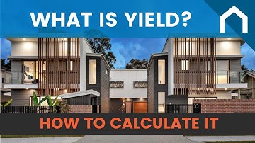 What is the yield of an investment property? And how do you Calculate it.