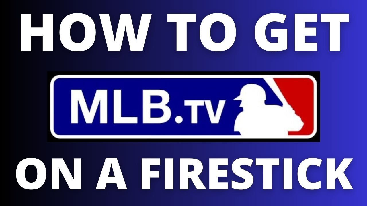 How To Get MLB App on ANY Firestick