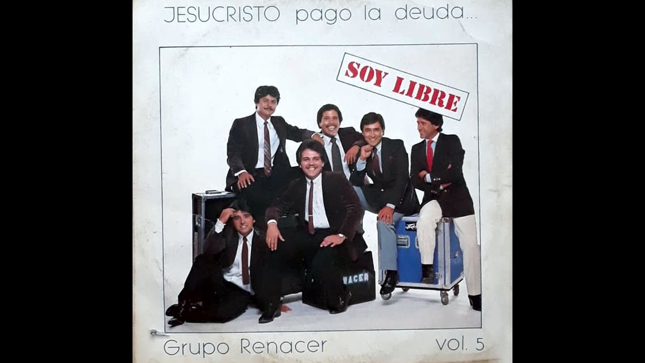 SOY LIBRE - GRUPO RENACER (80´s) - YouTube