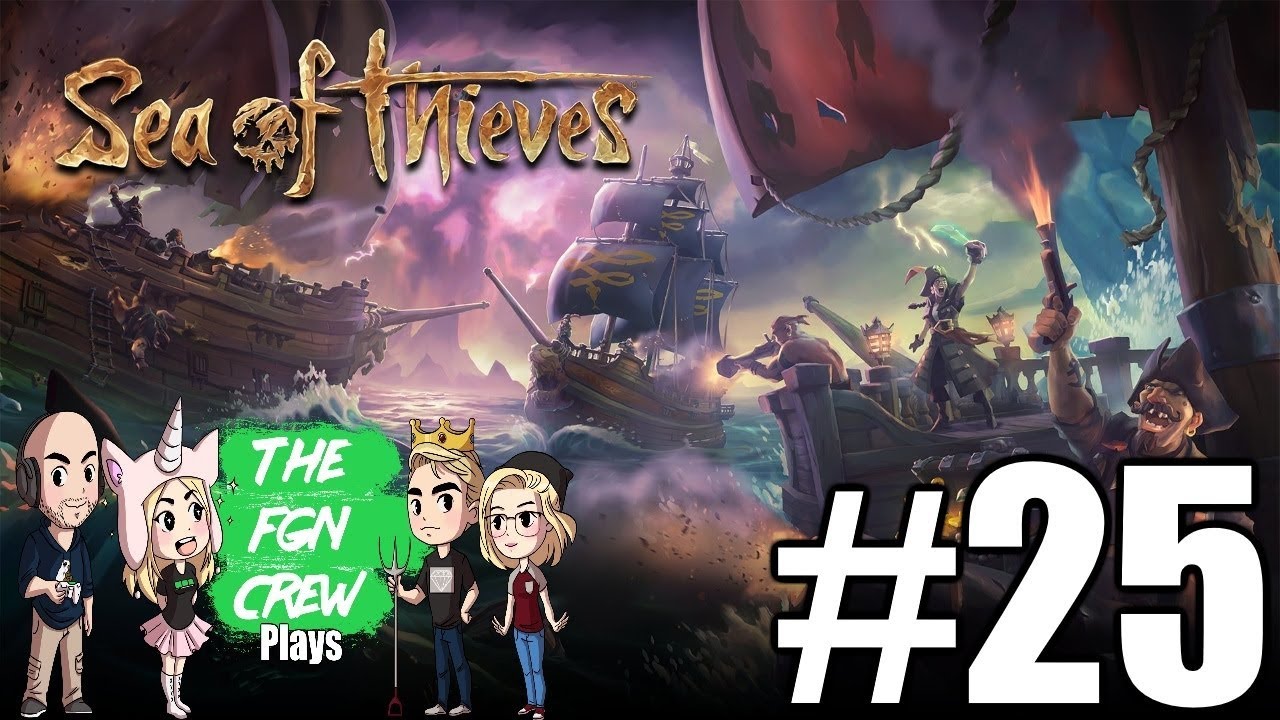 pvp соль The FGN Crew Plays: Sea of Thieves #25 - A Good Fight