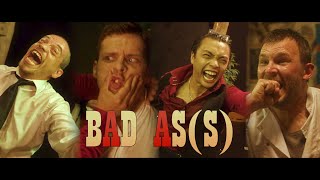 BAD AS(S)   - Action Comedy Short-Film