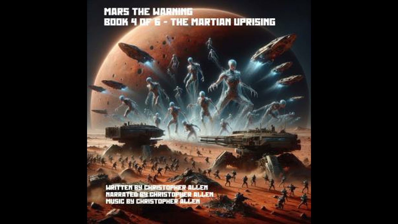 Mars the Warning: Book 4 of 6 - The Martian Uprising - Christopher  Allen