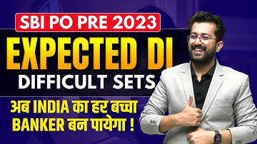 🔥 Expected DI (Difficult) Sets | SBI PO Pre 2023 | Quants By Aashish Arora