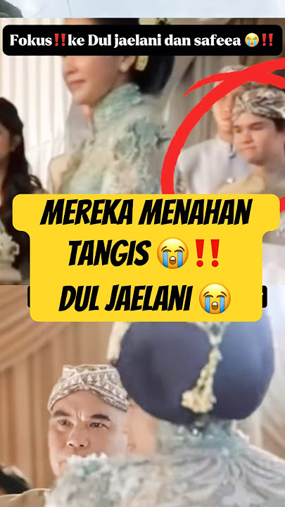 Dul jaelani & saafea nahan nangis 😭‼️#shortvideo #gosipartis