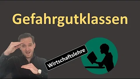 Welche Gefahrenklassen gibt es?