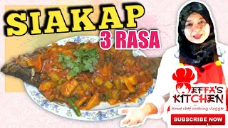 Cara Memasak Siakap 3 Rasa | Resepi Sedap | Effa's Kitchen Official