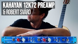 Robert Robi Svärd The Kahayan 12K72 Stereo Preamp