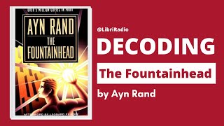 The Fountainhead Book Summary | Ayn Rand | LibriRadio