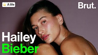 The Life of Hailey Bieber