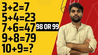 If 3 2=7, 5 4=23, 7 6=47 and 9 8=79 then 10 9 equal?|| 3 2=7 || 5 4=23 || Answer is 98 or 99