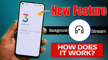Realme UI 3.0 New Feature Background Stream How Does It Works | Realme UI 3.0 Update