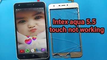 intex aqua 5.5 vr touch not working||intex aqua 5.5 vr touch screen replacement