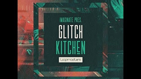 The Making of Imaginate Presents: Glitch Kitchen
