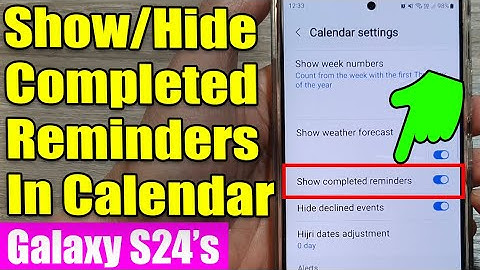 📅 Galaxy S24/S24+/Ultra: How to Show/Hide Completed Reminders In Calendar ✅