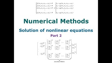 Lecture 11: Solving Non Linear Equations  - Part 2