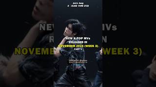 New Kpop Mvs Released 3Rd Of November 2025 Pt.3