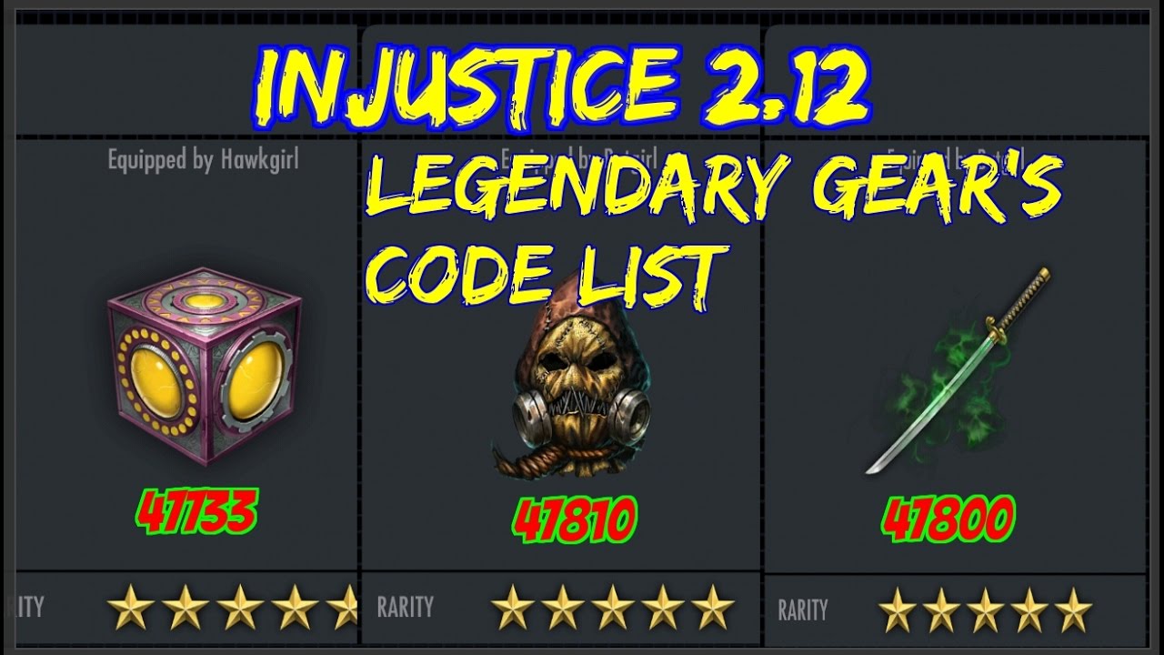 INJUSTICE 2.12 UPDATE ,THE LATEST LEAGENDARY GEARS CODE LIST YouTube