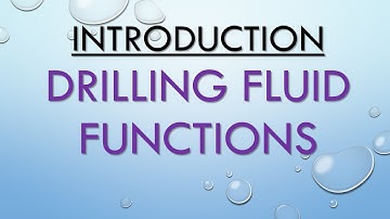 Lecture on Drilling Fluid Functions with explanation