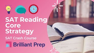 SAT Reading Core Strategy || SAT Crash Course Preview #1