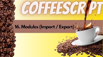 CoffeeScript - 16 - Modules (Imports and Exports)