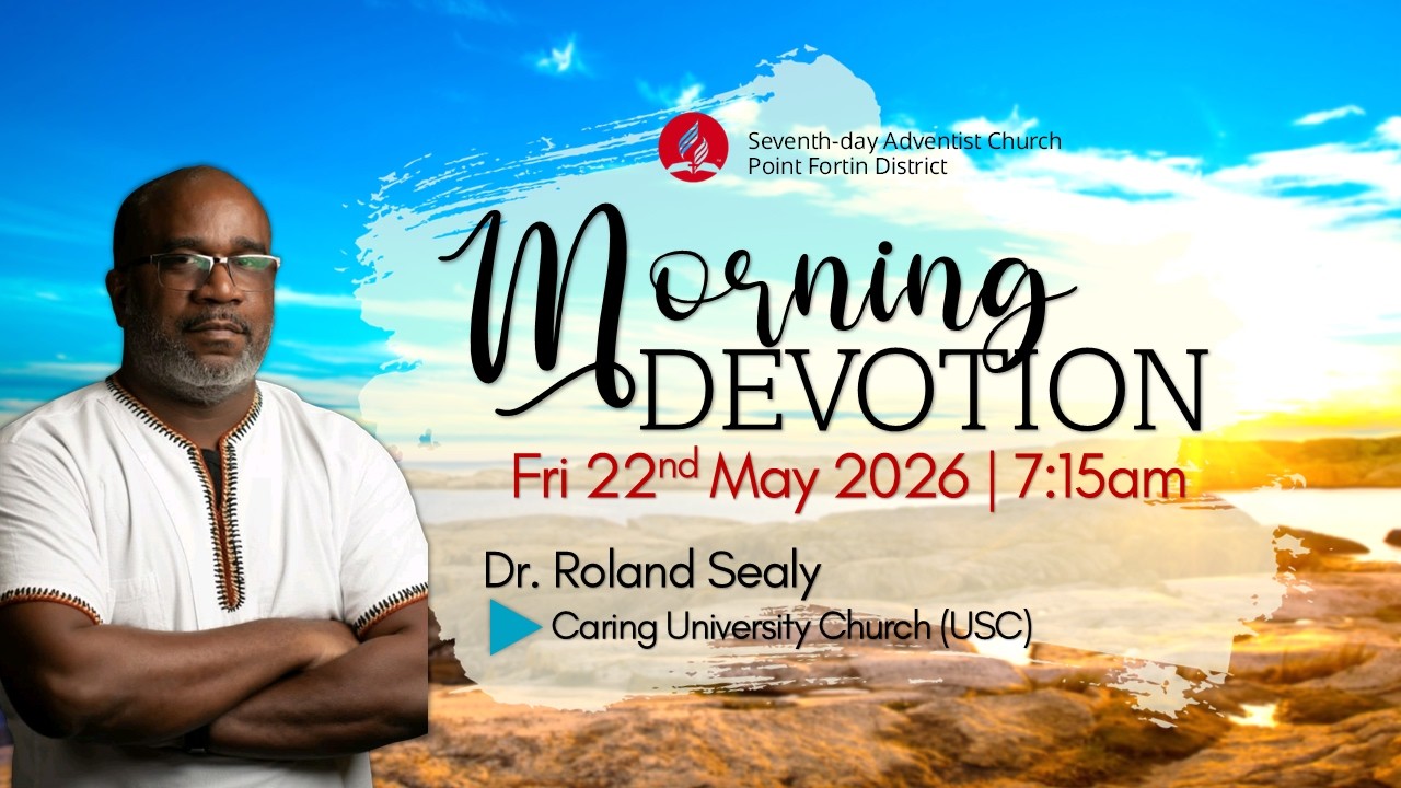 Friday Morning Devotion || 22nd May 2026 || 7:15am