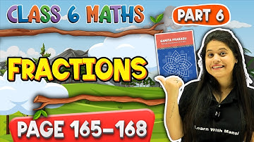 Fractions | Part 6 | Class 6 Maths |  Chapter 7 | Ganita Prakash