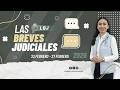 Las Breves Judiciales. Semana del 23-27 febrero 2026