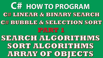 C# Programming Challenge: Searching & Sorting Part 1 linear & binary search, bubble & selection sort