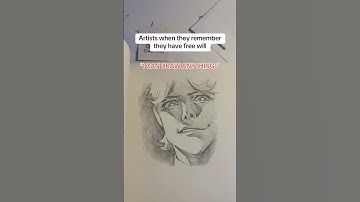 Artists when they remember they have free will #memes