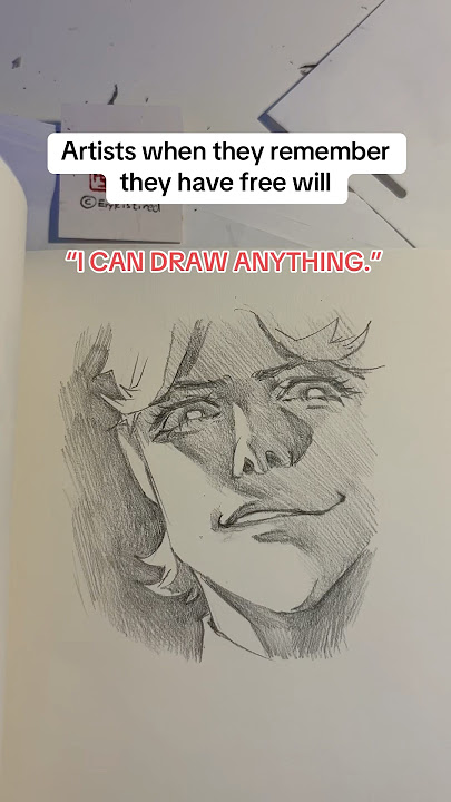 Artists when they remember they have free will #memes