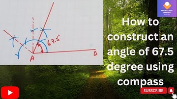 How to construct an angle of 67.5 degree using compass