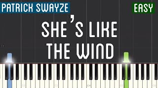 Patrick Swayze - She’s Like The Wind Piano Tutorial | Easy