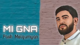 Pash Melqumyan - Mi Gna (cover)