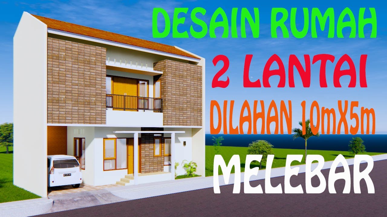 Request Desain Rumah Melebar 2 Lantai di Lahan 10m x 5m ll 3 kamar tidur