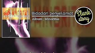 Slank Story  Bidadari Penyelamat