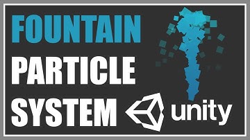 Low Poly Fountain Particle System In Unity 2018