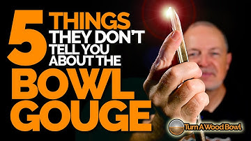 5 Things Bowl Gouge - Woodturning Video