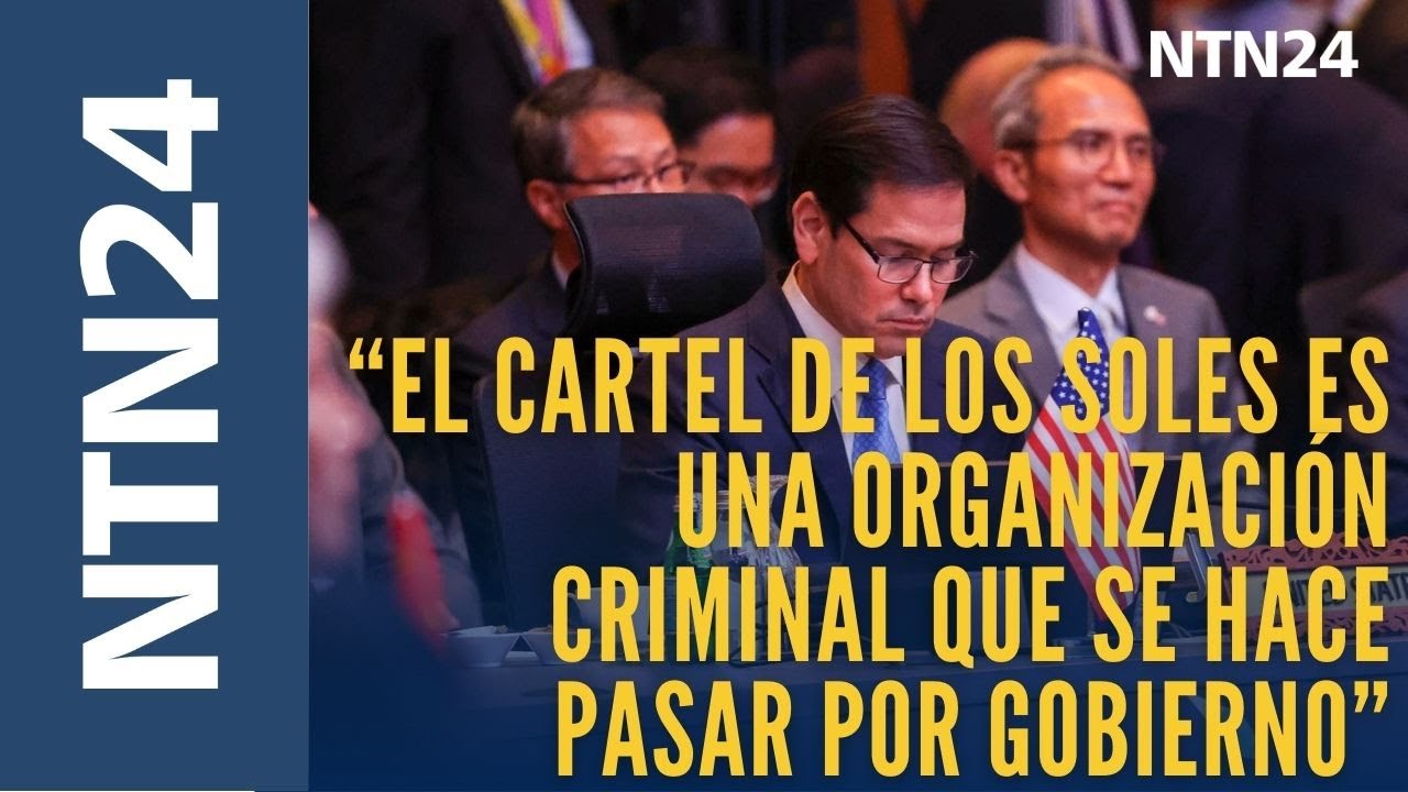 "El Cartel de los Soles es una organización criminal que se hace pasar por Gobierno": Marco Rubio