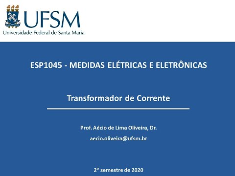 Medidas Elétricas e Eletrônicas - Aula 18 - Transformador de corrente