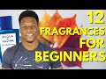 Top 12 Fragrances For Beginners! (3 For Each Season)