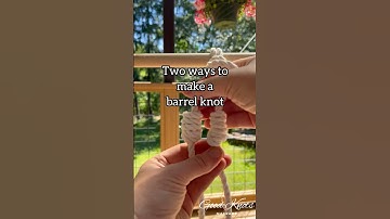 Make a Barrel Knot, Two Ways | Macrame Tutorial #macrame #macrameknot #macrametutorial #diy #asmr