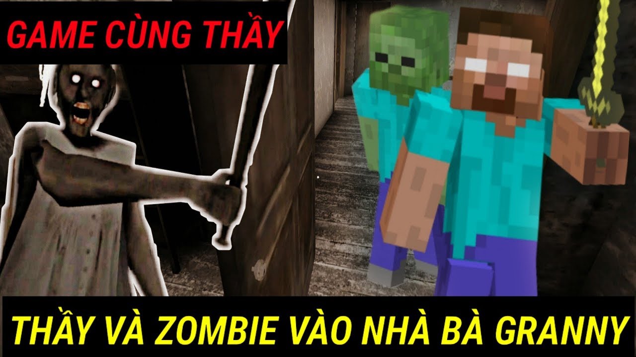 เกม zombie online  New  Thầy và Zombie vào nhà bà GRANNY | GAME CÙNG THẦY