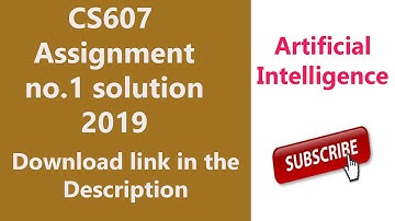 CS607 Assignment 1 solution 2019 Artificial Intelligence with download link