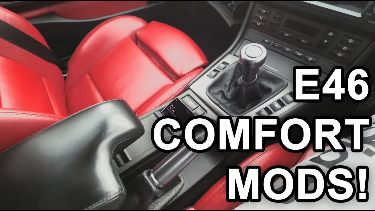 Bmw E46 M3 Creature Comfort Diy Mods