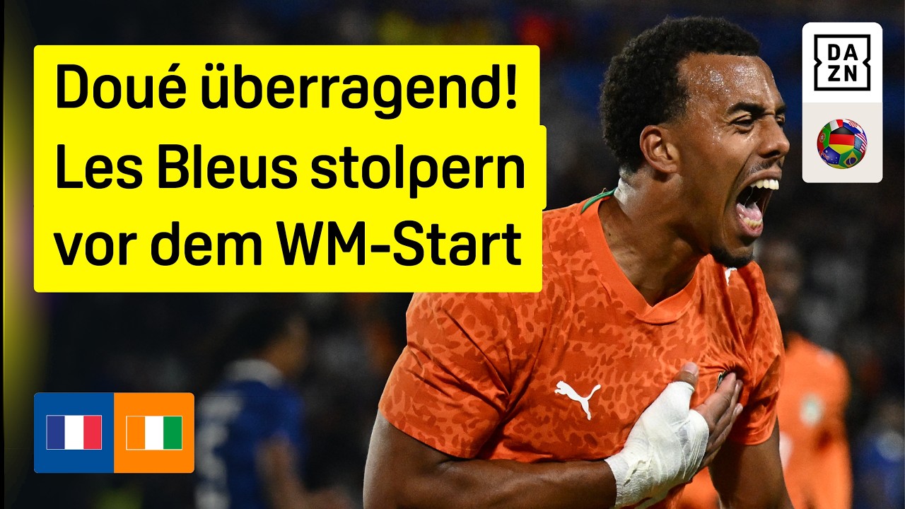Deutscher Gruppengegner in Topform: Frankreich - Elfenbeinküste | Friendlies | DAZN Highlights